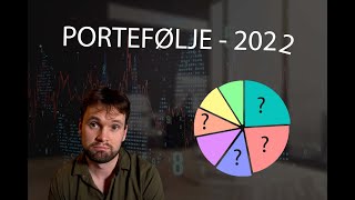 Min Aksjeportefølje  2022 [upl. by Leumhs]