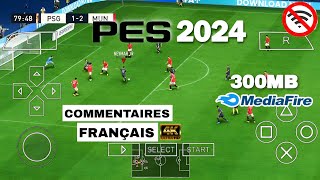 Comment Jouer PES 2024 PPSSPP Camera ps5 VERSION FRANÇAISE [upl. by Nye391]