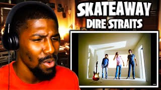 Skateaway  Dire Straits Reaction [upl. by Venus]