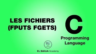 56  Les fichiers fputs amp fgets  Langage C Darija [upl. by Keligot531]