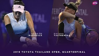 Garbiñe Muguruza vs Dayana Yastremska  2019 Toyota Thailand Open Quarterfinal  WTA Highlights [upl. by Hite]