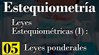 Leyes estequiometricas I  Curso de Estequiometría [upl. by Tacye268]