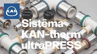 Sistēma KANtherm ultraPRESS LV [upl. by Hartzke]