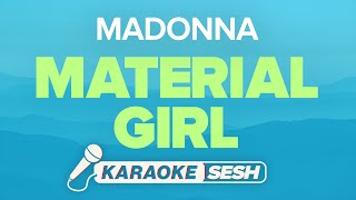 Madonna  Material Girl Karaoke [upl. by Sisak625]