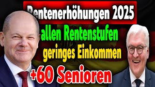 Rentenreform 2025 Vollständige Tabelle der Rentenanpassungen für alle Stufen und Invaliden [upl. by Enyamrahs]