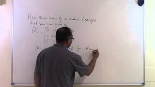 Chapter 0409 Lesson Row Sum Norm of a Matrix Example [upl. by Evy131]