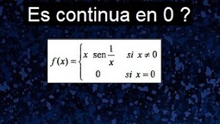 Continuidad de una funciones ejemplo de funciones continuas es continua la función en 0 [upl. by Godspeed]