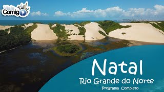 NATAL  RIO GRANDE DO NORTE  PROGRAMA VIAJE COMIGO [upl. by Arel]