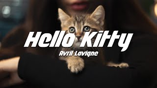 Avril Lavigne  Hello Kitty Lyrics [upl. by Enajiram]