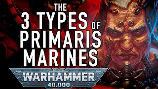 40 Facts and Lore on the Primaris Space Marine in Warhammer 40K [upl. by Bellaude]