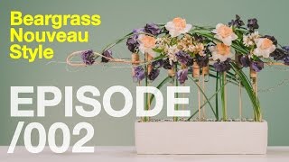 TIPS amp TECHNIQUES WITH HITOMI  Episode 002 BEARGRASS NOUVEAU STYLE [upl. by Kirsti]