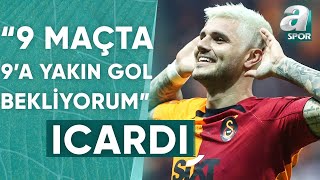 Mehmet Özcan quotGalatasarayda Icardiden Kalan 9 Maçta 9a Yakın Gol Bekliyorumquot  A Spor [upl. by Elleinod131]