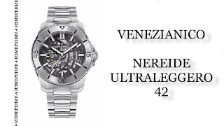 Обзор часов Venezianico Nereide Ultraleggero 42 3921503C [upl. by Sivek]