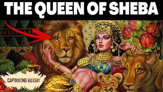 Queen of Sheba Legend History amp Meaning [upl. by Queenie522]