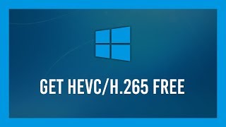 How to Get HEVCh264 for Windows 10 [upl. by Balf126]