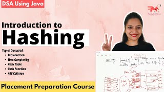 Introduction to Hashing in Data Structure  Hash Table Hash Function  DSA using Java 56 [upl. by Xavler]