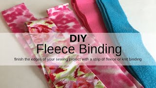 DIY Fleece Binding [upl. by Dannica]