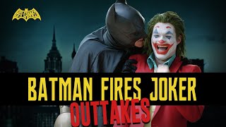 OUTTAKES  BATMAN FIRES JOKER  BATCANNED [upl. by Carilyn]