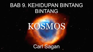 KOSMOS BAB 9 KEHIDUPAN BINTANGBINTANG Carl Sagan  Audiobook Indonesia [upl. by Lehman]