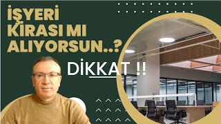 İŞYERİ KİRASI MI ALIYORSUN  DİKKAT  İŞYERİ KİRA BEYAN ZAMANI  ÖRNEK UYGULAMA [upl. by Ardnasxela]