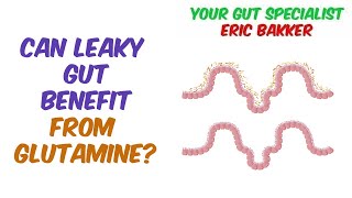 Can Leaky Gut Benefit From Glutamine [upl. by Rosenkranz]