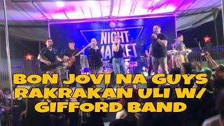 BON JOVI Feat Gifford Band ang gagaling nyo mga Idol [upl. by Otsuaf]