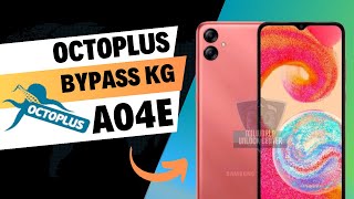 Bypass KG Samsung A04e SMA042M BIT 1 con Octoplus [upl. by Hephzibah]