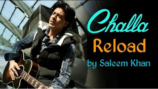 Challa Ki Labhda Phire  Tribute to ARRehman  Reload by Saleem Khan [upl. by Narih]