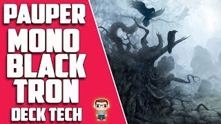 MONO BLACK TRON  Pauper Deck Tech  MTG [upl. by Jary]