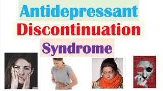 Antidepressant Discontinuation Syndrome  Medications Signs amp Symptoms Diagnosis Treatment [upl. by Namwen]