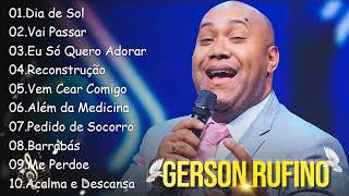 GERSON RUFINO  Dia de Sol  Vai Passar Canções gospel expressam fé e esperança em Deus [upl. by Emmerie]