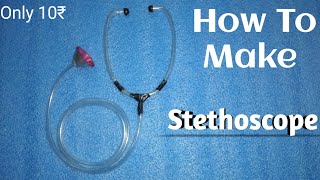 How To Make A Stethoscope At Home  Very Very Easily  🔥🔥🔥🔥 [upl. by Moitoso]