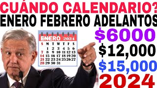 📆CALENDARIO ENERO 2024🔥 ADELANTO PAGOS PENSIÓN 15000 ADULTOS MAYORES LETRAS APELLIDO AQUÍ CUÁNDO [upl. by Neelahs733]