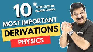 💥10 MOST IMPORTANT DERIVATIONS💥 of Class 12 Physics from whole Syllabus🎯 Sure Shot in Board Exams 💪 [upl. by Otreblasiul]