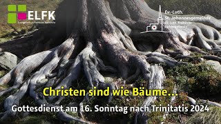 Gottesdienst der St Johannesgemeinde zum 16 Sonntag nach Trinitatis 2024 [upl. by Jean714]