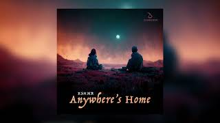 KSHMR  Anywheres Home [upl. by Teyugn]