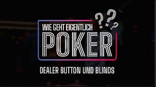 Profi erklärt Poker 2Dealer Buttons und Blinds [upl. by Hennebery]