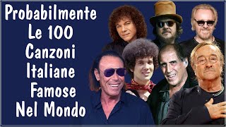 Le 100 Migliori Canzoni Italiane Famose nel mondo  Musica Italiana 2024  Canzoni Italiane 2024 [upl. by Aitnic464]