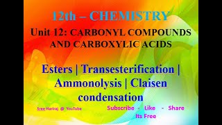 Esters  Transesterification  Ammonolysis  Claisen condensation  in Tamil  12th Chemistry [upl. by Aket306]