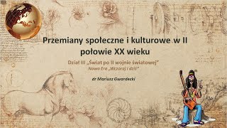 Przemiany społeczne i kulturowe w II połowie XX wieku [upl. by Aneloj994]