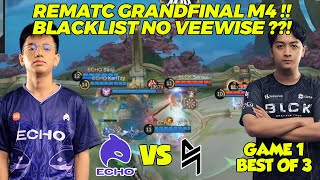 OPENING MATCH PH REMATCH GRAND FINAL M4  ECHO vs BLACKLIST INTERNATIONAL  Game 1  KBreakdown [upl. by Otreblaug]