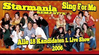 Starmania REMASTERED 2006 Opening 1 Live Show quotSing For Mequot Alle 18 Kandidaten [upl. by Nonnaehr175]