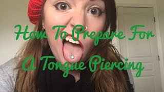 How To Prepare For A Tongue Piercing │ What You Will Need [upl. by Losse]