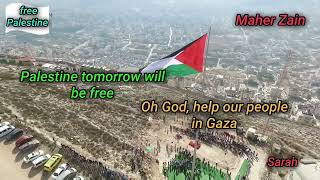 Maher Zain ❤ 🇵🇸 Palestine will be free 🇵🇸🤲فلسطين ستصبح حُرَّة 🇵🇸 [upl. by Monagan]