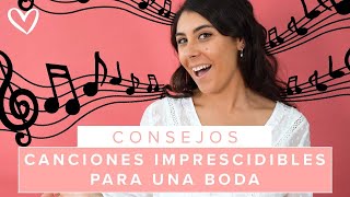 🎵 Las CANCIONES imprescindibles para una BODA 🎶 [upl. by Astera]