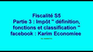 Fiscalité partie 3  impôt quotdéfinition fonction et classification quot [upl. by Gerius574]