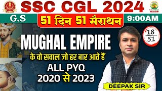 Mughal Empire  Medieval History  51 Din 51 Marathon  SSC CGL MTS 2024  GKGS By Deepak Sir ssc [upl. by Hsreh750]