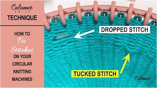 How to Fix Tucked and Dropped Stitches on your Circular Knitting Machines [upl. by Jephum]