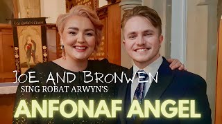 Josef Gray amp Bronwen Lewis duet Anfonaf Angel [upl. by Eiralc23]