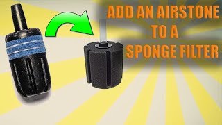 HOW TO ADD AN AIR STONE TO A SPONGE FILTER 2019 [upl. by Anatol]